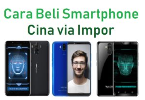 5 Tempat Membeli Smartphone Merek Cina via Impor 3
